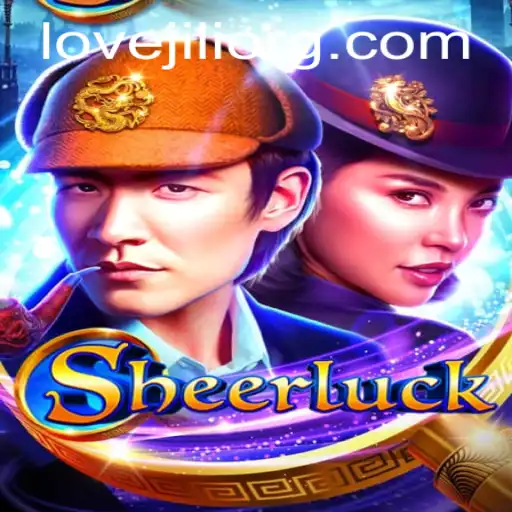 Unlocking the Mystery of Sheerluck: A Captivating Game Experience Featuring LOVEJILI